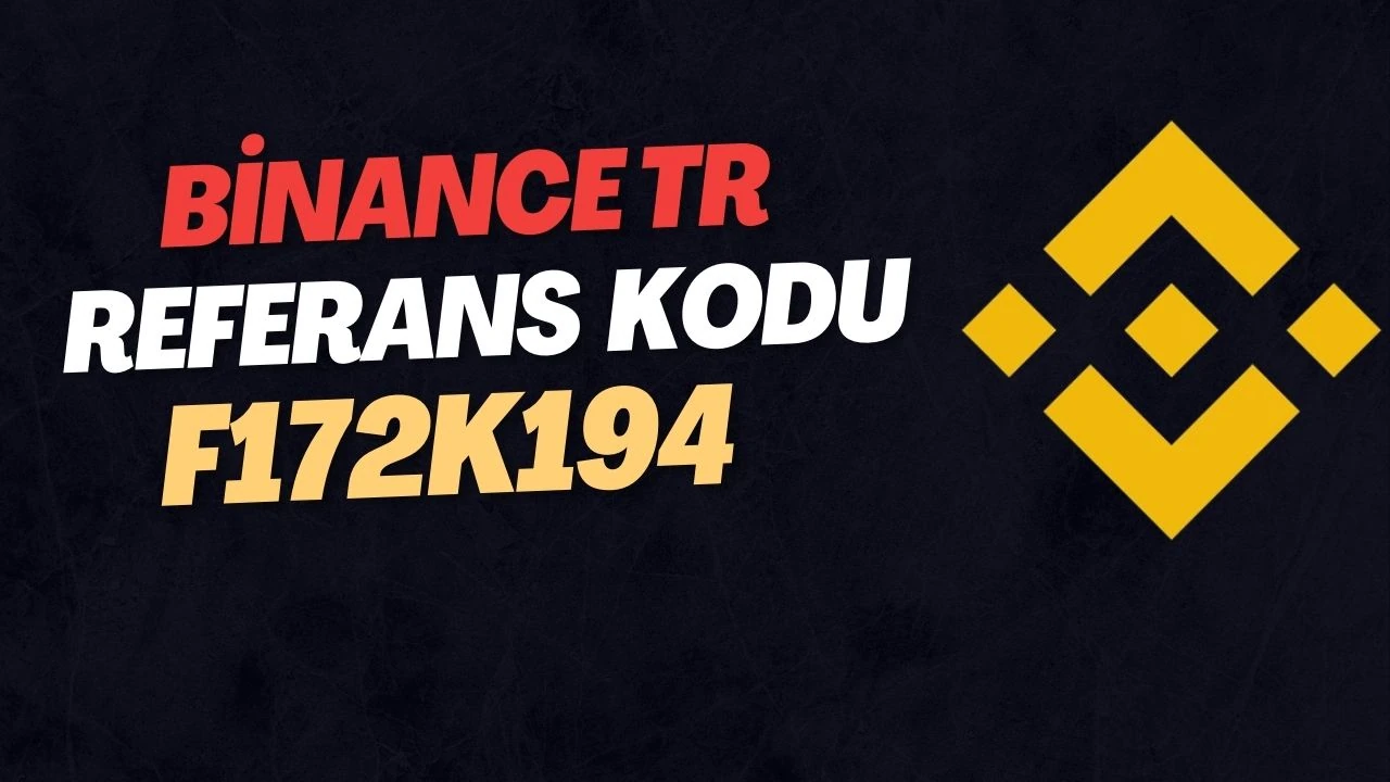 Binance TR Referans Kodu ile Arkadaşlarınızı Davet Edin, Avantajları Keşfedin!