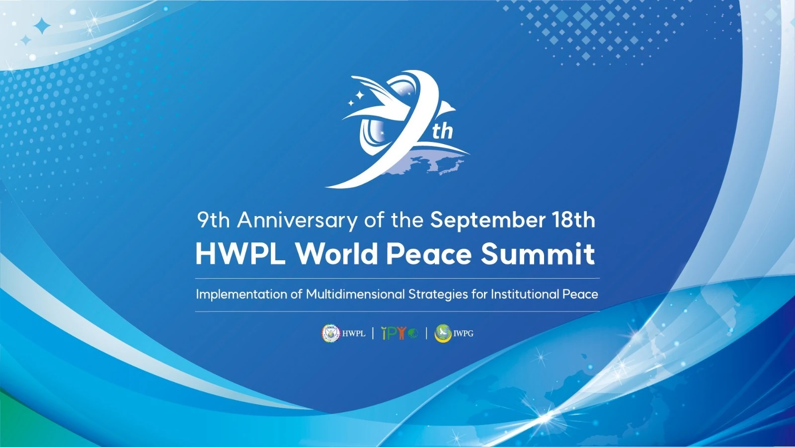  HWPL 9.18 Dünya Barış Zirvesi 10. Yıldönümü, Dünya Barışına Katkının 10.yılı Kutlanıyor